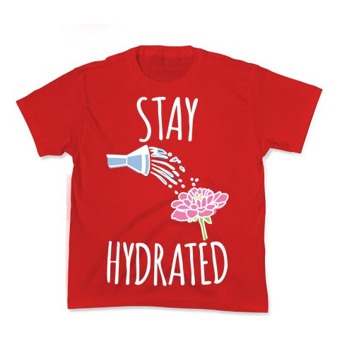 Stay Hydrated White Print Kid's Tee